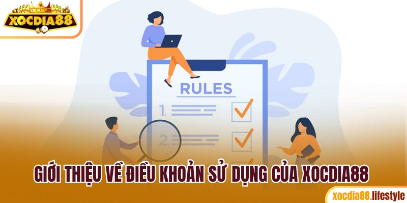 Giới thiệu về điều khoản sử dụng của Xocdia88